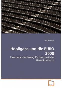 Hooligans und die EURO 2008