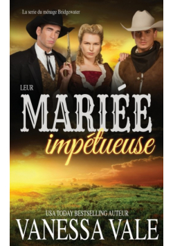 Leur mariée impétueuse