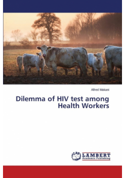 Dilemma of HIV test among Health Workers