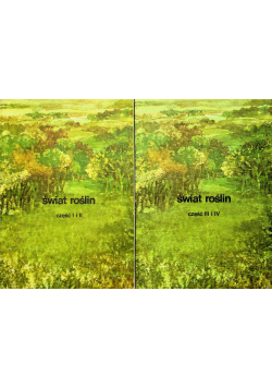 Świat roślin tom I - II i III - IV