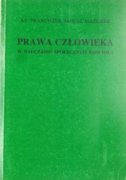 Prawa człowieka w nauczaniu społecznym koscioła
