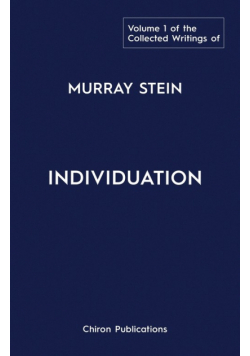 The Collected Writings of Murray Stein