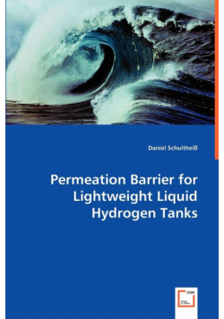 Permeation Barrier for Lightweight Liquid Hydrogen Tanks