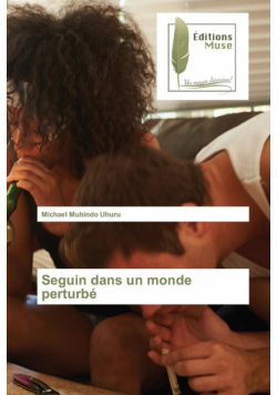 Seguin dans un monde perturbé