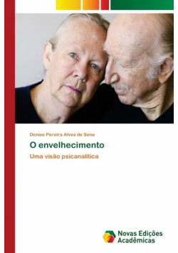 O envelhecimento