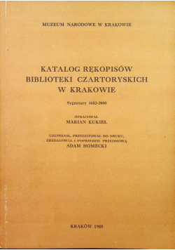 Katalog rękopisów Biblioteki Czartoryskich w Krakowie