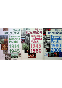 Najnowsza Historia Polski 1914 - 1945 tom 1 do 3