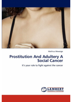 Prostitution and Adultery a Social Cancer