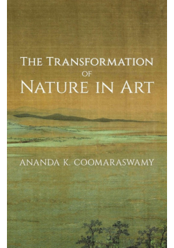 The Transformation of Nature in Art
