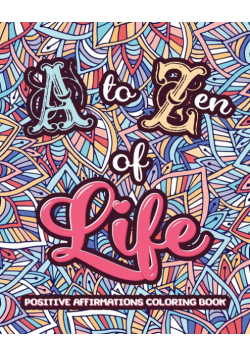 A to ZEN of LIFE