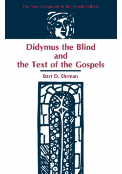 Didymus the Blind and the Text of the Gospels