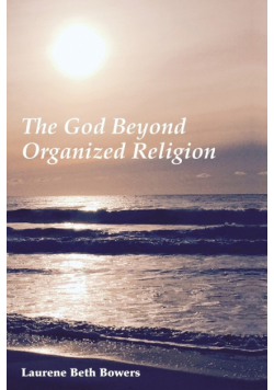 The God Beyond Organized Religion