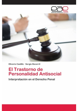 El Trastorno de Personalidad Antisocial