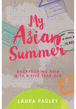 My Asian Summer