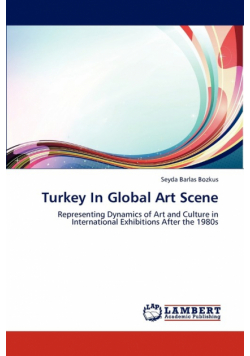 Turkey In Global Art Scene
