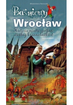 Przewodnik dla dzieci Baśniowy Wrocław