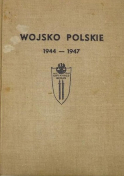 Wojsko Polskie 1944 - 1947 1947r
