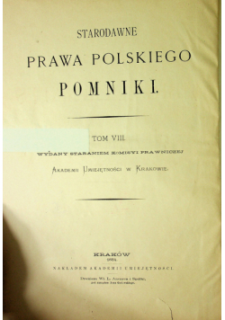 Starodawne prawa polskiego pomniki Tom VIII 1884 r.