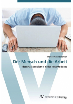 Der Mensch und die Arbeit