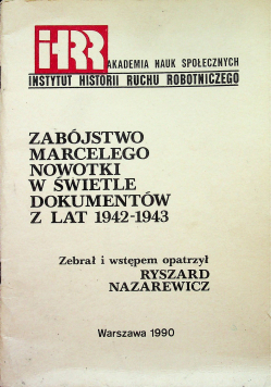 Zabójstwo Marcelego Nowotki w świetle dokumentów z lat 1942 1943