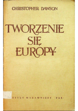 Tworzenie się Europy