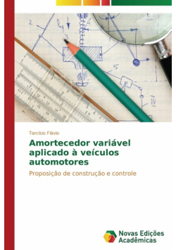 Amortecedor variável aplicado à veículos automotores