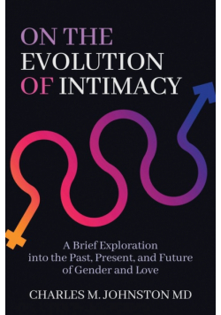 On the Evolution of Intimacy