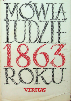 Mówią ludzie 1863 roku
