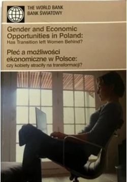 Płeć a możliwości ekonomiczne w Polsce