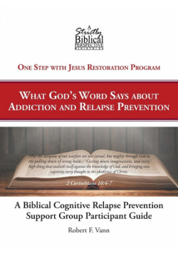 A Biblical Cognitive Relapse Prevention Support Group