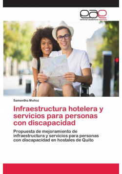 Infraestructura hotelera y servicios para personas con discapacidad