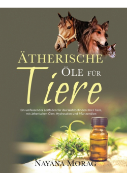 Ätherische Öle für Tiere