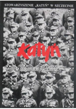 Katyń w albumach rodzinnych