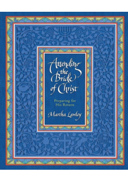 Attending the Bride of Christ