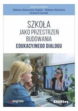 Szkoła jako przestrzeń budowania edu. dialogu
