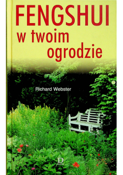 Fengshui w twoim ogrodzie