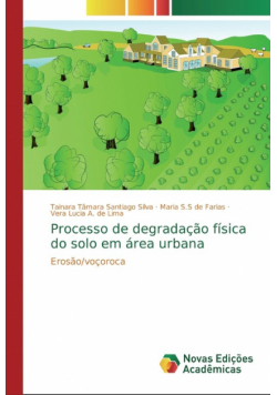 Processo de degradação física do solo em área urbana