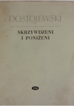 Skrzywdzeni i poniżeni