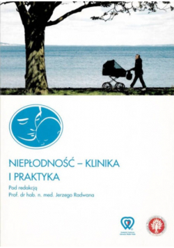 Niepłodność klinika i praktyka