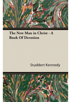 The New Man in Christ - A Book Of Devotion
