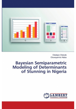 Bayesian Semiparametric Modeling of Determinants of Stunning in Nigeria