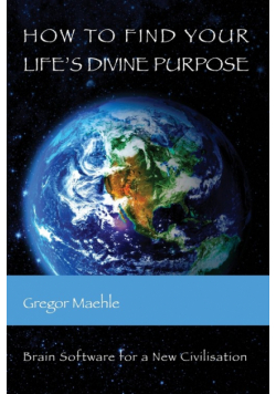 How To Find Your Life's Divine Purpose