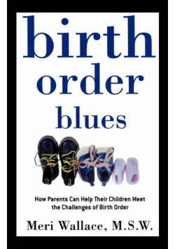 Birth Order Blues