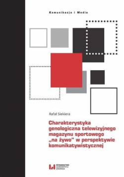 Charakterystyka genologiczna tel. magazynu