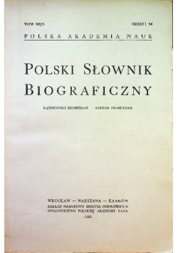 Polski słownik biograficzny tom tom XII / 3 zeszyt 54