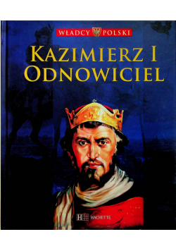 Kazimierz I odnowiciel