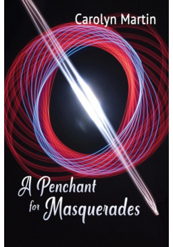 A Penchant for Masquerades