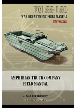 Amphibian Truck Company Field Manual