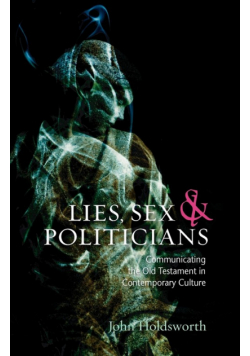Lies, Sex and Politicians