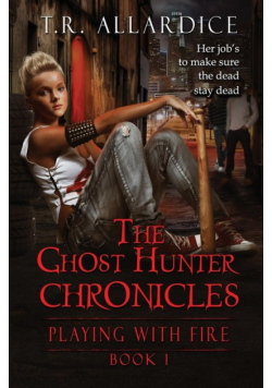 The Ghost Hunter Chronicles (Pt. 1)